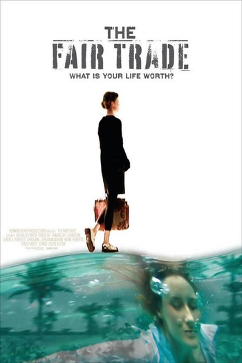 Poster de Filme The Fair Trade (2008)