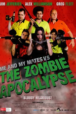 Joel e Seus Amigos Contra o Apocalipse Zumbi (Me and My Mates vs. The Zombie Apocalypse)
