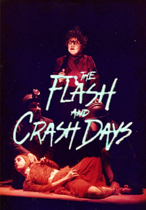 The Flash and Crash Days (The Flash and Crash Days)