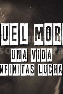 Nahuel Moreno: Una vida, infinitas luchas - Poster / Capa / Cartaz - Oficial 1