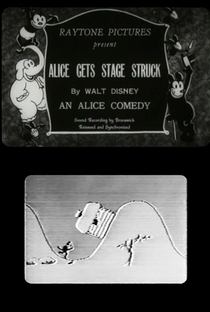 Alice Gets Stage Struck - Poster / Capa / Cartaz - Oficial 1