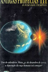Antigas Profecias III - O Fim dos Tempos (Ancient Prophecies III: New Visions of the Future)