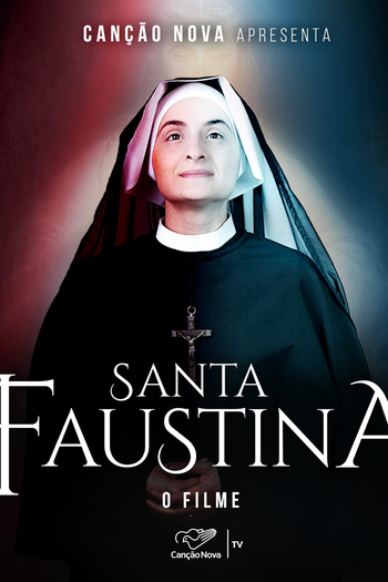 Poster de Filme Santa Faustina - O Filme (2022)