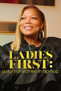 Primeiro as Damas: Mulheres no Hip-Hop - Poster / Capa / Cartaz - Oficial 1