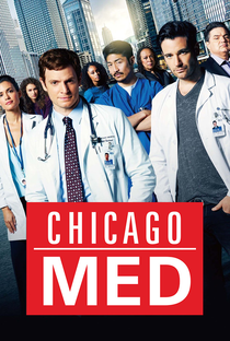Chicago Med: Atendimento de Emergência (3ª Temporada) - Poster / Capa / Cartaz - Oficial 2