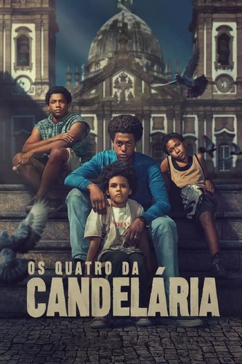 Poster de Franquia Os Quatro da Candelária (2024)