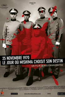 25/11 O Dia em que Mishima Escolheu o Seu Destino - Poster / Capa / Cartaz - Oficial 2