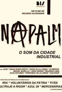 Napalm: O Som da Cidade Industrial - Poster / Capa / Cartaz - Oficial 1