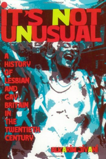 It's Not Unusual: A Lesbian and Gay History (It's Not Unusual: A Lesbian and Gay History)