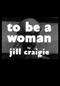 To Be a Woman (To Be a Woman)