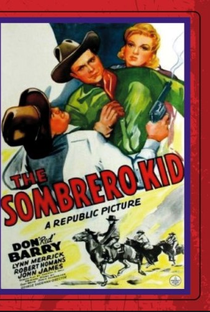 The Sombrero Kid - Poster / Capa / Cartaz - Oficial 1