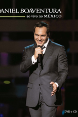 Daniel Boaventura - Ao Vivo No México (Daniel Boaventura - Ao Vivo No México)