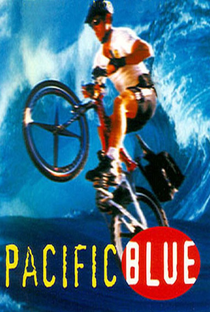 Pacific Blue (2ª Temporada) - Poster / Capa / Cartaz - Oficial 2