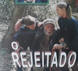 O Rejeitado