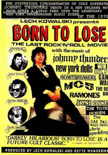 Born to Lose: The Last Rock and Roll Movie (Born to Lose: The Last Rock and Roll Movie)