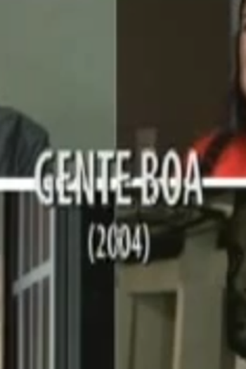 Poster de Curta Gente Boa (2004)