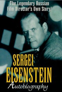 Sergei Eisenstein Autobiografia - Poster / Capa / Cartaz - Oficial 1