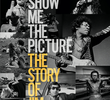 Show Me The Picture: The Story of Jim Marshall