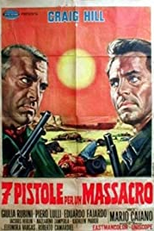 7 Pistolas Para um Massacre (7 pistole per un massacro)
