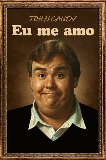  de Filme John Candy: Eu Me Amo (2025)