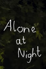 Alone at Night (Alone at Night)