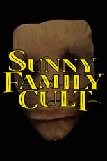 Sunny Family Cult (3ª Temporada) (Sunny Family Cult (Season 3))
