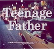 Teenage father