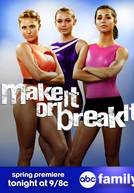 Make It or Break It (3ª Temporada) (Make It or Break It (Season 3))