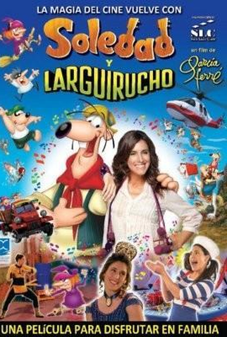 Poster 1 de Filme Soledad y Larguirucho (2012)