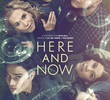 Here and Now (1ª Temporada)