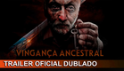 Vingança Ancestral 2023 Trailer Oficial Dublado