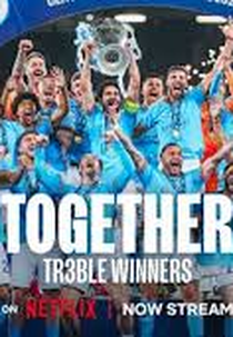 Unidos: Manchester City tricampeão (Together: Treble Winners)