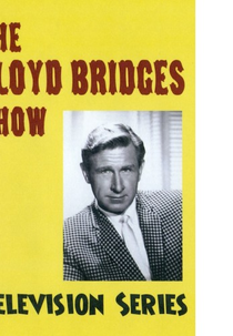 The Lloyd Bridges Show (The Lloyd Bridges Show)