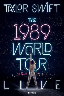 The 1989 World Tour Live - Poster / Capa / Cartaz - Oficial 4