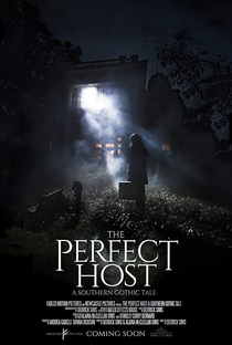 The Perfect Host: A Southern Gothic Tale - Poster / Capa / Cartaz - Oficial 1