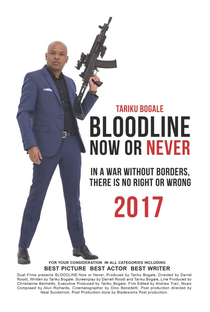 Bloodline: Now or Never - Poster / Capa / Cartaz - Oficial 1