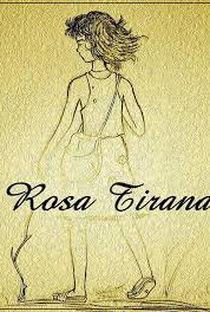 Rosa Tirana - Poster / Capa / Cartaz - Oficial 1