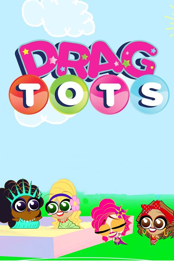 Poster de Franquia Drag Tots (2018)