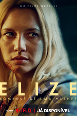 Elize: Sombras de Uma Mulher (Elize: Sombras de Uma Mulher)