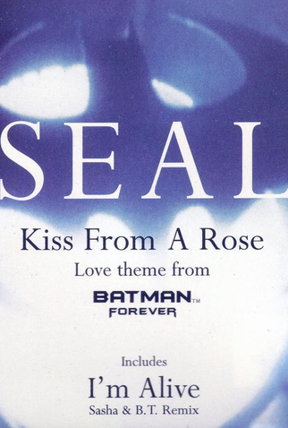 Seal: Kiss from a Rose (Batman Forever Version): curta de 1995 - Filmow