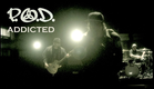P.O.D. - "Addicted" (2022 Remixed & Remastered Official Music Video)