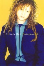 Simply Red: Fairground (Simply Red: Fairground)