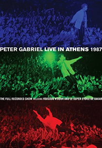 Peter Gabriel: Live in Athens 1987 (Peter Gabriel: Live in Athens 1987)