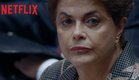Democracia em Vertigem | Trailer oficial [HD] | Netflix