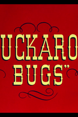 Buckaroo Bugs (Buckaroo Bugs)