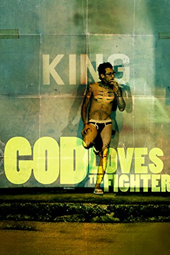  de Filme God Loves the Fighter (2013)