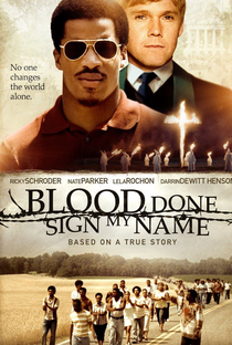 Blood Done Sign My Name  - Poster / Capa / Cartaz - Oficial 1