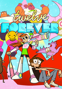 Doze Anos Para Sempre (Twelve Forever)