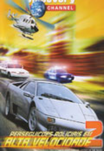 Perseguições Policiais em Alta Velocidade 2 (High Speed Pursuit: Justice on the Road)