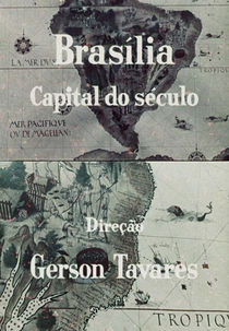 Brasília, Capital do Século (Brasília, Capital do Século)